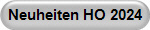 Neuheiten HO 2023