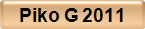 Piko G 2011