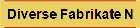 Diverse Fabrikate N