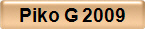 Piko G 2009