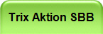 Trix Aktion SBB