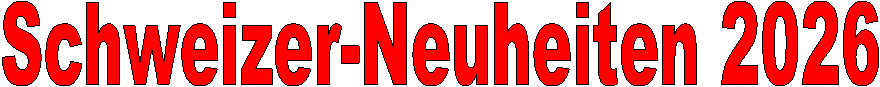 Schweizer-Neuheiten 2026